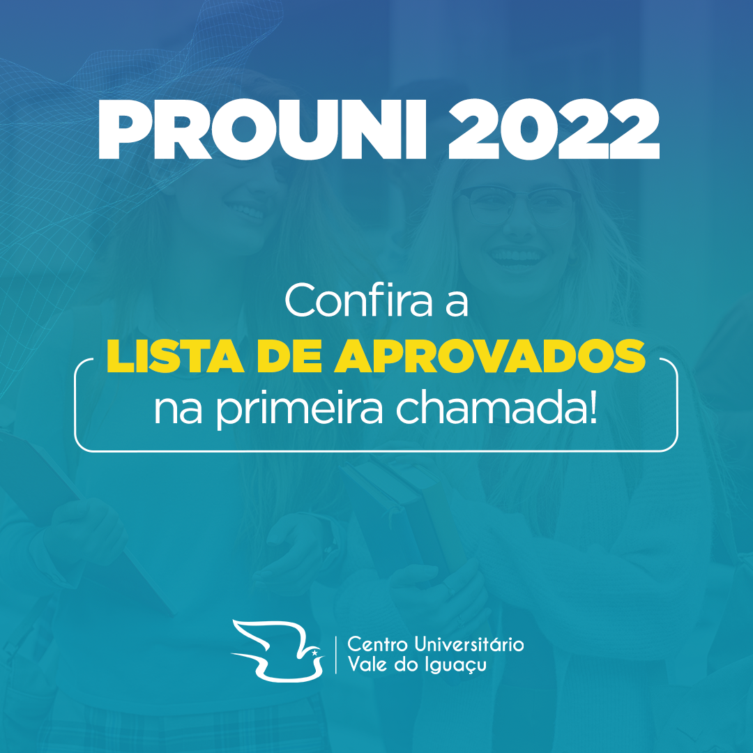 Prouni 2022 Confira A Lista De Aprovados Na Primeira Chamada Ugv 4115